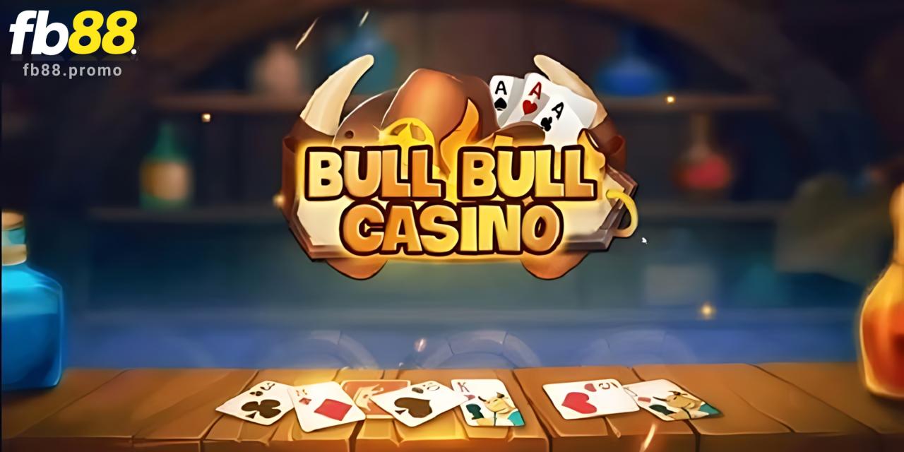 Game Bull Bull FB88 cực đã 